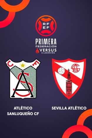 Primera Federación (T25/26): Atlético Sanluqueño - Sevilla Atlético