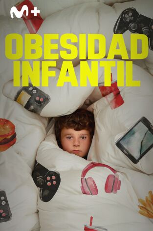 Obesidad infantil. La pandemia ignorada: Episodio 1