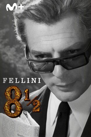 Fellini 8 1/2