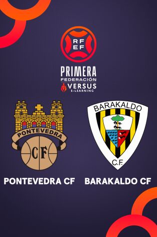 Primera Federación (T25/26): Pontevedra - Barakaldo