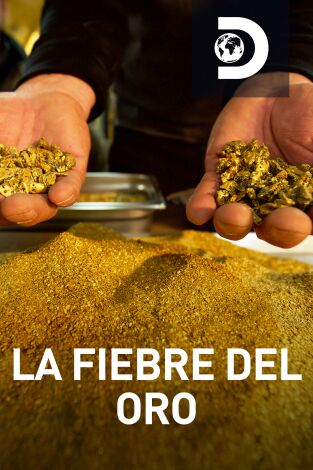 La fiebre del oro: Más allá del muro