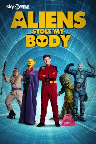 Aliens Stole My Body