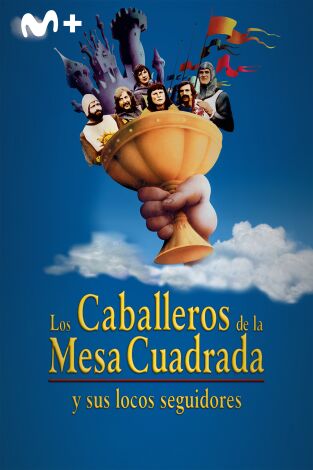 Los caballeros de la mesa cuadrada y sus locos seguidores