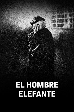 El hombre elefante