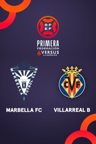 Primera Federación (T25/26): Marbella - Villarreal B
