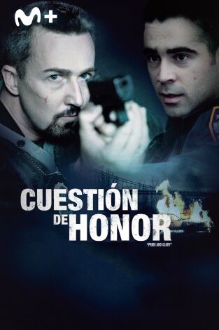Cuestión de honor. Pride and Glory