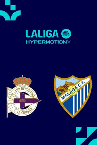 LALIGA HYPERMOTION (T25/26): Deportivo - Málaga