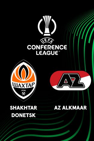UEFA Conference League (T25/26): Shakhtar - AZ Alkmaar