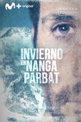 Informe Robinson (T4): Invierno en Nanga Parbat