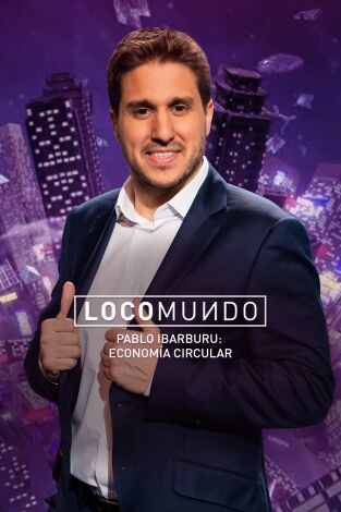 LocoMundo: Economía circular