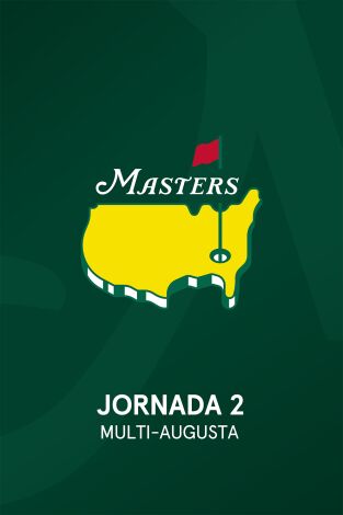 Masters de Augusta (T2026): Jornada 2. Multi-Augusta