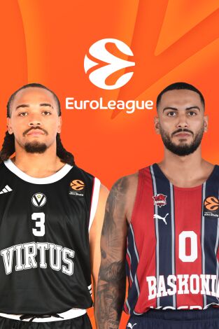 Euroliga de baloncesto (T25/26): Virtus - Baskonia