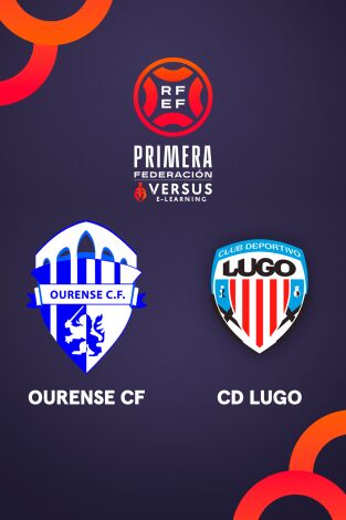 Primera Federación (T25/26): Ourense - Lugo