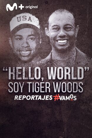 "Hello World". Soy Tiger Woods