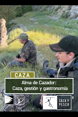 Alma de cazador: caza, gestión y gastronomía