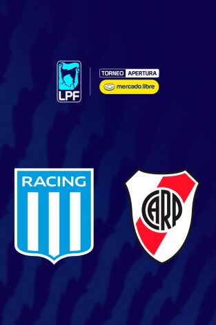 Liga Argentina. Torneo Apertura (T2026): Racing - River Plate