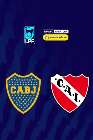Liga Argentina. Torneo Apertura (T2026): Boca Juniors - Independiente