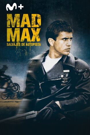 Mad Max, salvajes de autopista