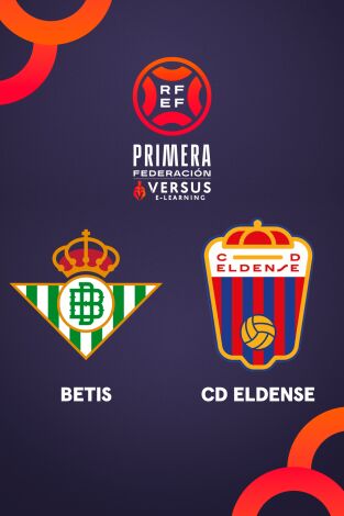 Primera Federación (T25/26): Betis Deportivo - Eldense