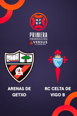 Primera Federación (T25/26): Arenas Club - Celta Fortuna