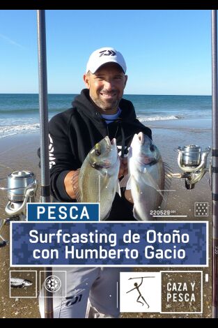 Surfcasting de Otoño con Humberto Gacio