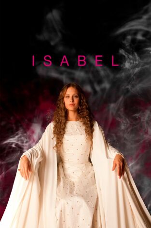 Isabel (T2): Ep.13 Lo que no supiste defender como hombre