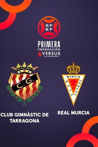 Primera Federación (T25/26): Gimnàstic - Murcia