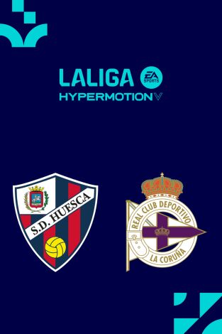 LALIGA HYPERMOTION (T25/26): Huesca - Deportivo