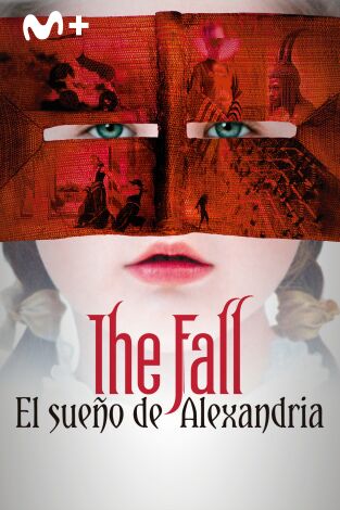 The Fall. El sueño de Alexandria