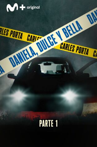 Luz en la oscuridad: Daniela, Dulce y Bella - Parte I