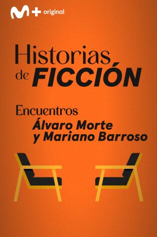 Encuentros: Álvaro Morte y Mariano Barroso