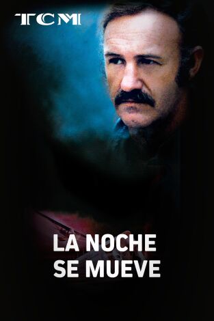 La noche se mueve