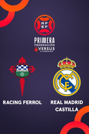 Primera Federación (T25/26): Racing Ferrol - Real Madrid Castilla