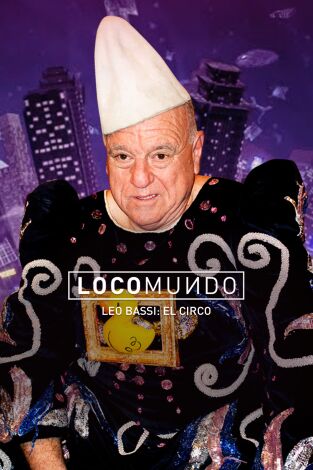 LocoMundo: El circo