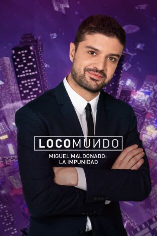 LocoMundo: La impunidad