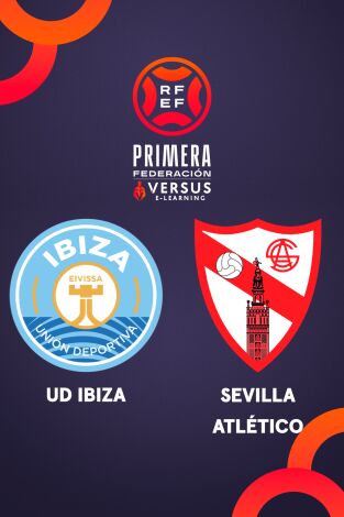 Primera Federación (T25/26): Ibiza - Sevilla Atlético