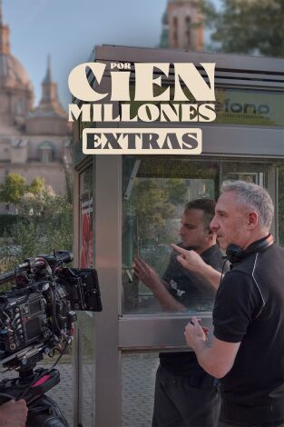 Por cien millones (Extras) (T1): Ep.3 Inspirada en hechos reales