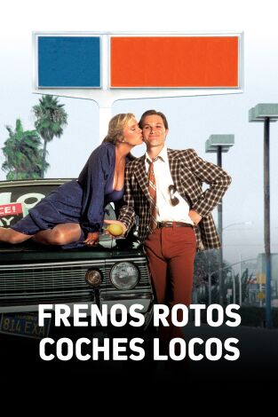 Frenos rotos, coches locos