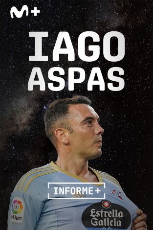 Informe Plus+. Iago Aspas. Corazón celeste