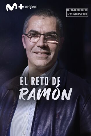 Informe Robinson (T7): El reto de Ramón