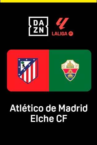 LALIGA EA SPORTS (T25/26): At. Madrid - Elche