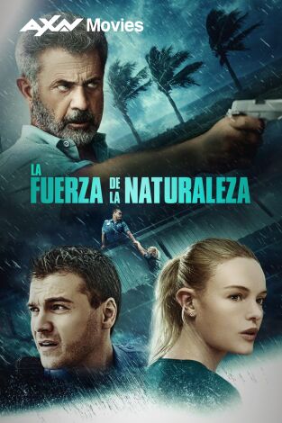 La fuerza de la naturaleza