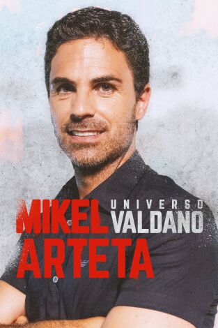 Universo Valdano (T8): Mikel Arteta