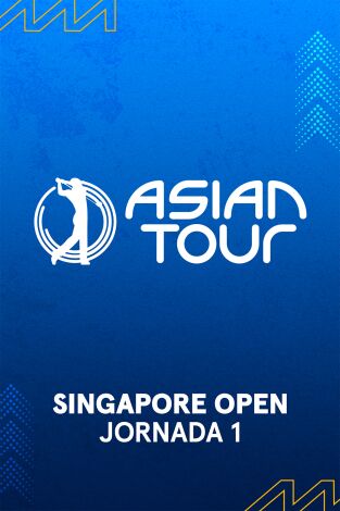 Asian Tour (T2026): Singapore Open. Jornada 1