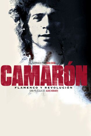 Camarón: flamenco y revolución