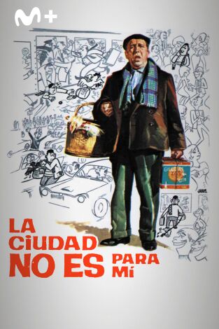 La ciudad no es para mí
