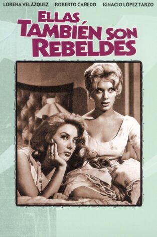 Ellas también son rebeldes
