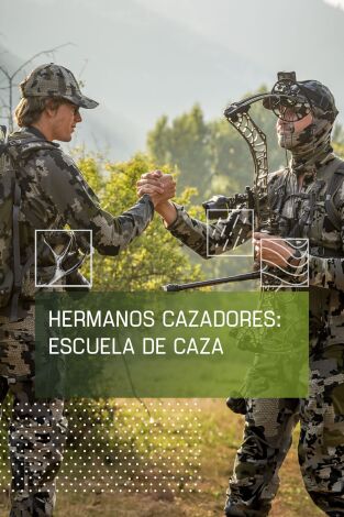 Escuela de caza. Hermanos cazadores