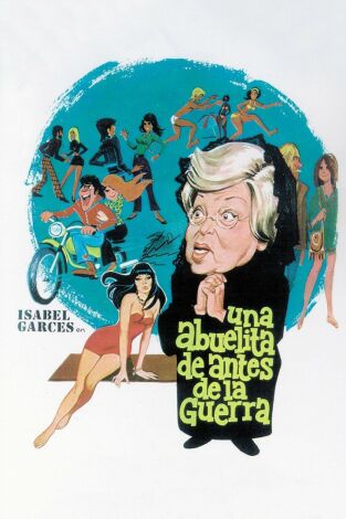 Una abuelita de antes de la guerra