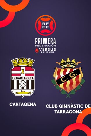 Primera Federación (T25/26): Cartagena - Gimnàstic
